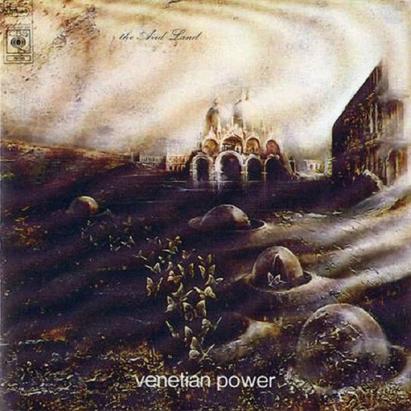 Venetian power – The arid land 1971 (Prog Rock/Psych Folk)